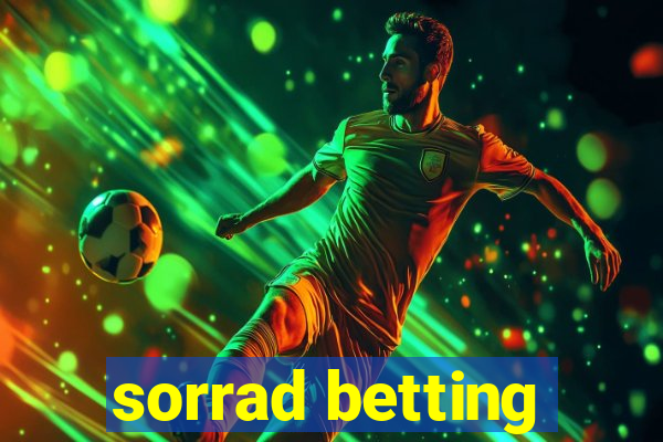 sorrad betting