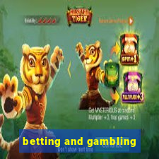 betting and gambling