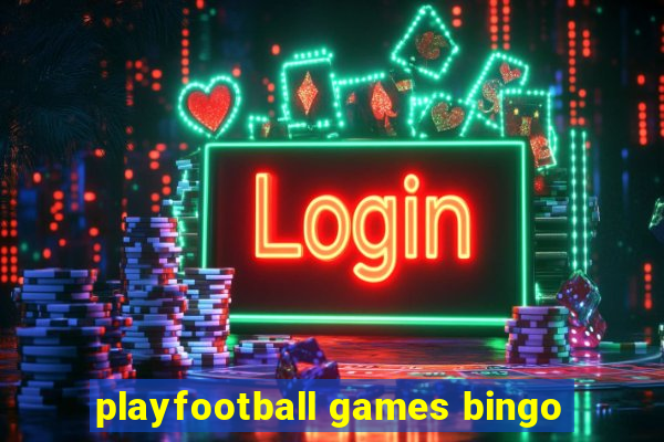 playfootball games bingo