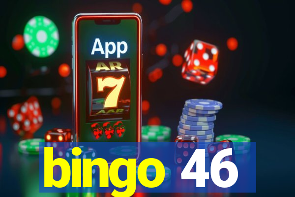 bingo 46