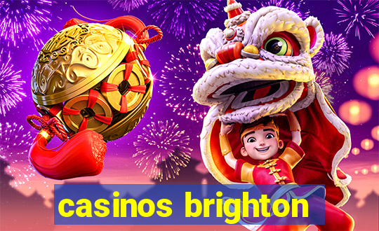 casinos brighton