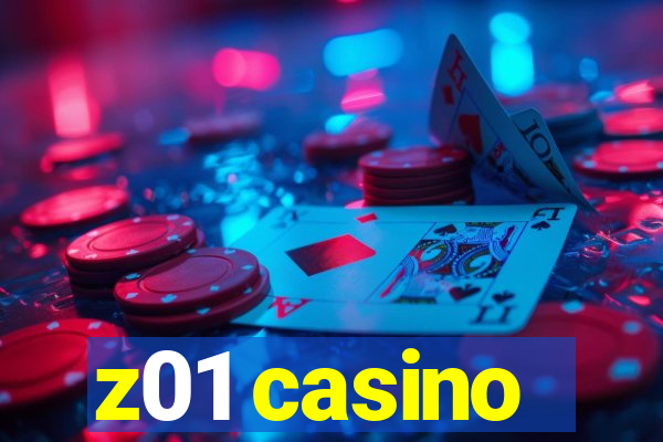 z01 casino