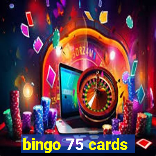 bingo 75 cards