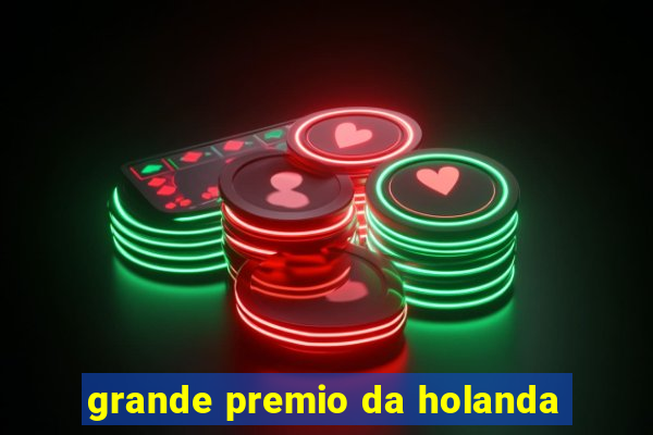 grande premio da holanda