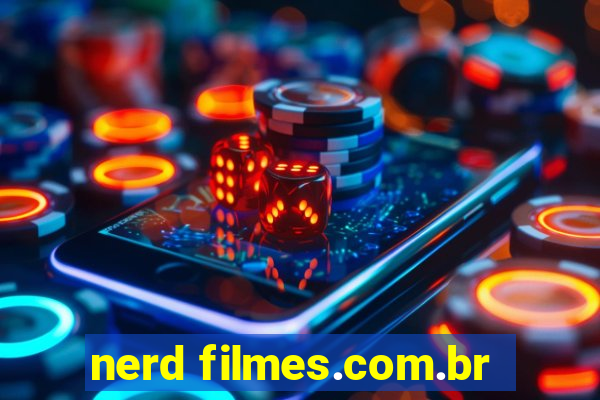 nerd filmes.com.br