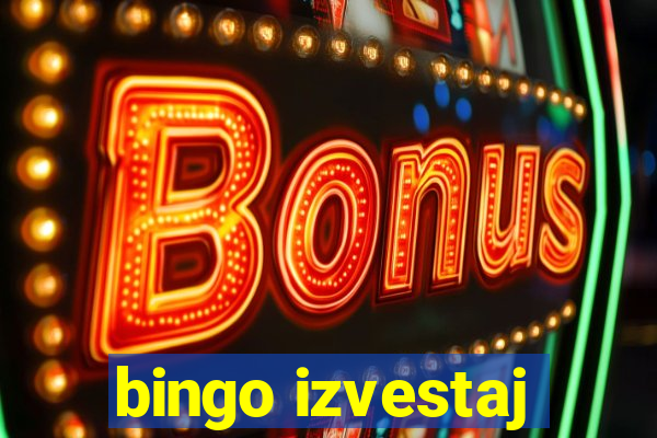 bingo izvestaj