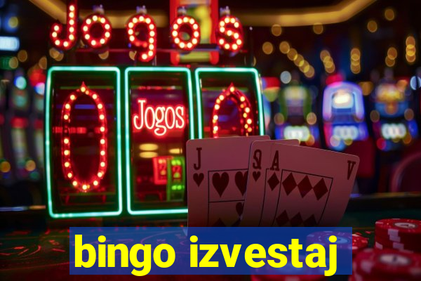 bingo izvestaj