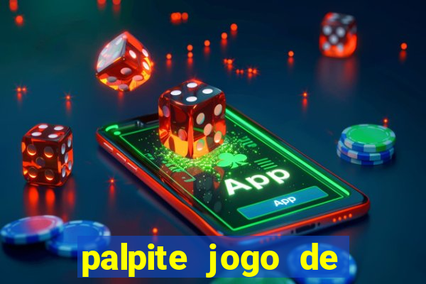 palpite jogo de futebol hoje