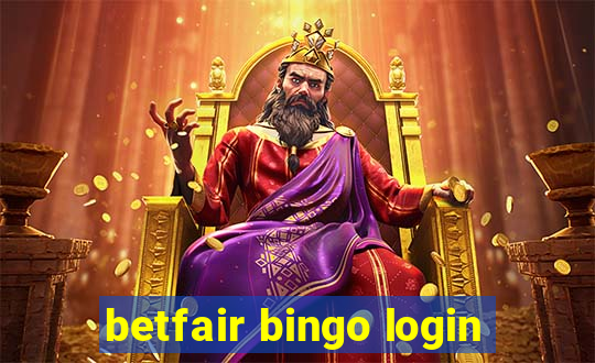 betfair bingo login