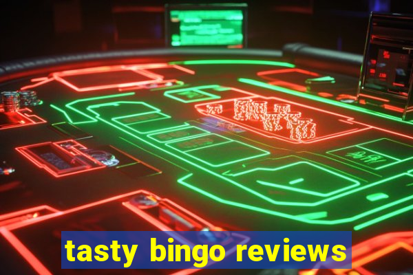 tasty bingo reviews