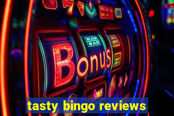 tasty bingo reviews