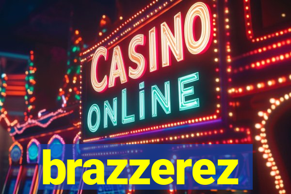 brazzerez