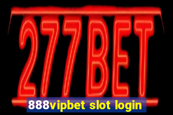 888vipbet slot login