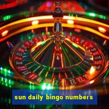 sun daily bingo numbers