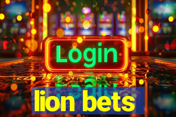 lion bets