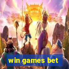 win games bet