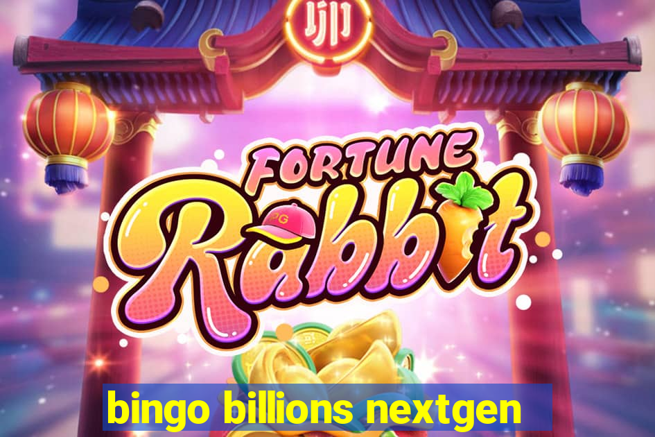 bingo billions nextgen