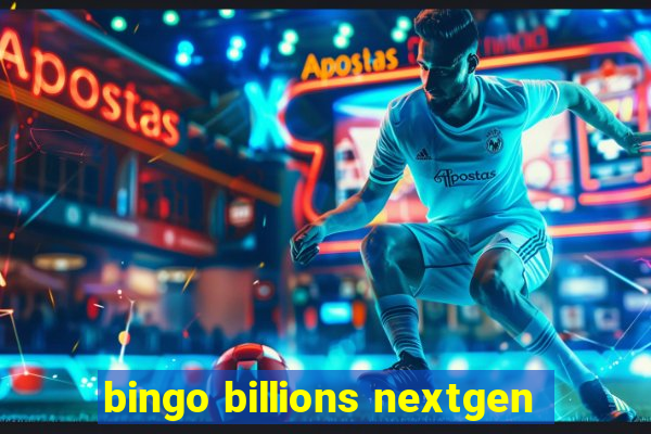 bingo billions nextgen