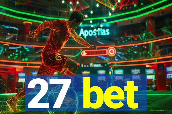 27 bet