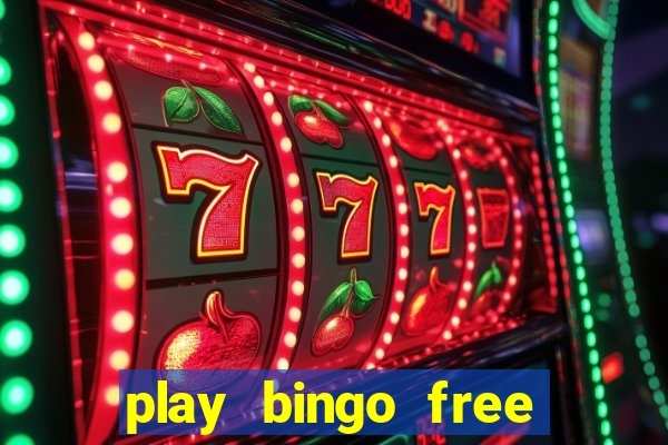 play bingo free online and win money