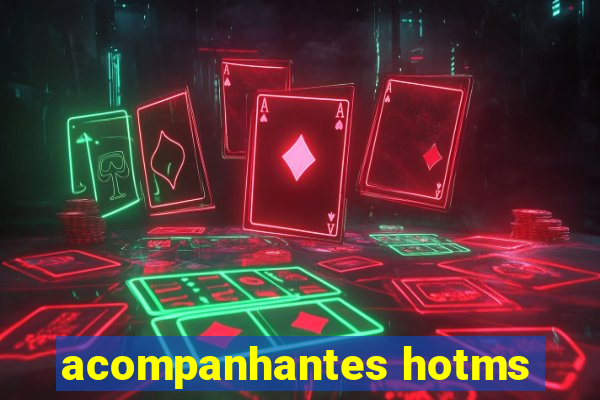 acompanhantes hotms