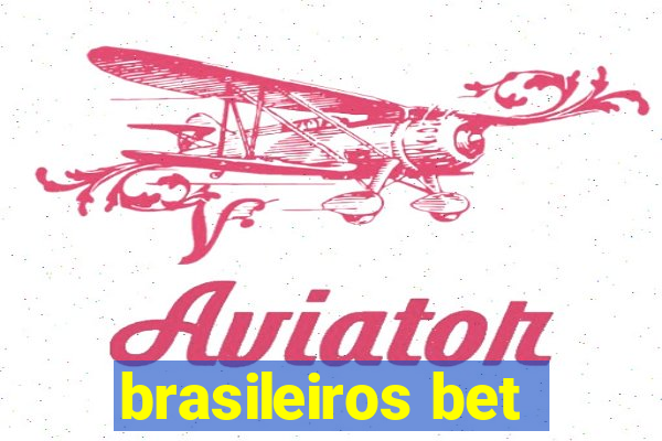 brasileiros bet