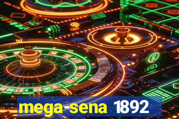 mega-sena 1892