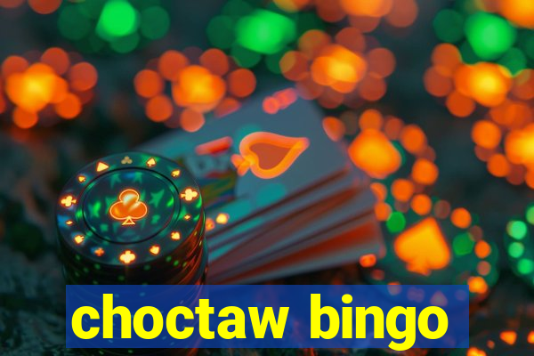 choctaw bingo