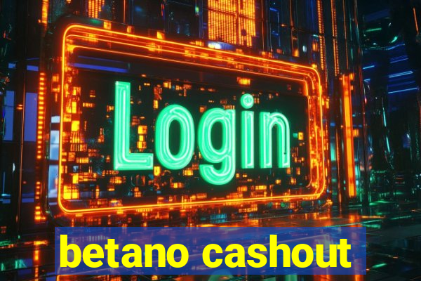 betano cashout