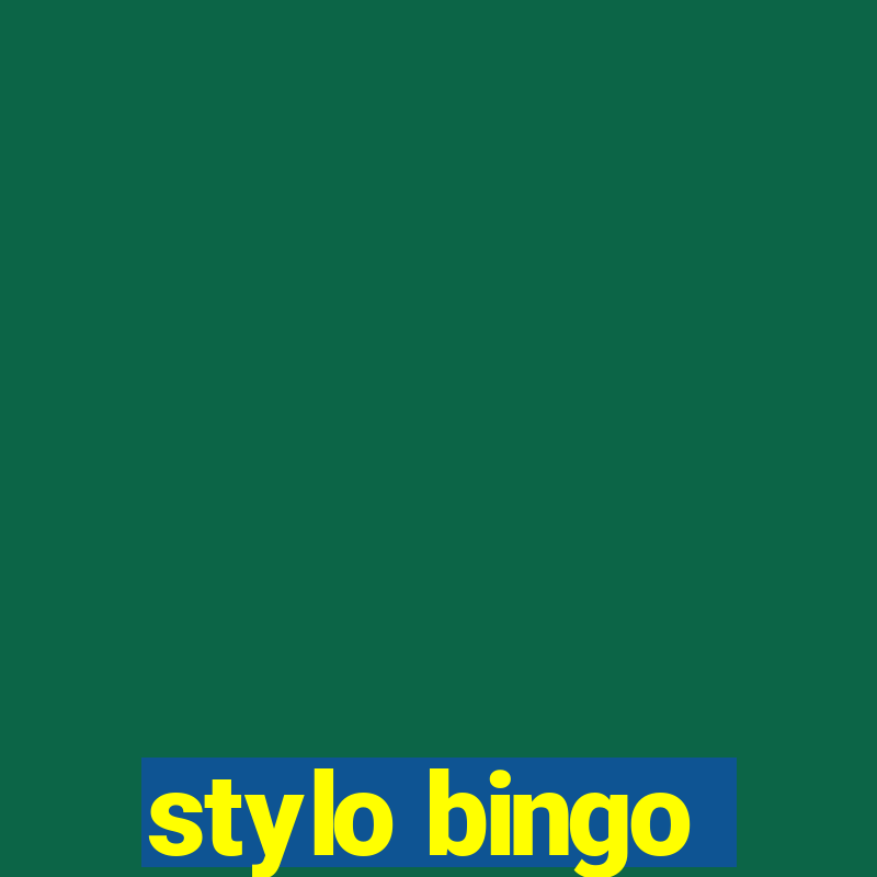 stylo bingo