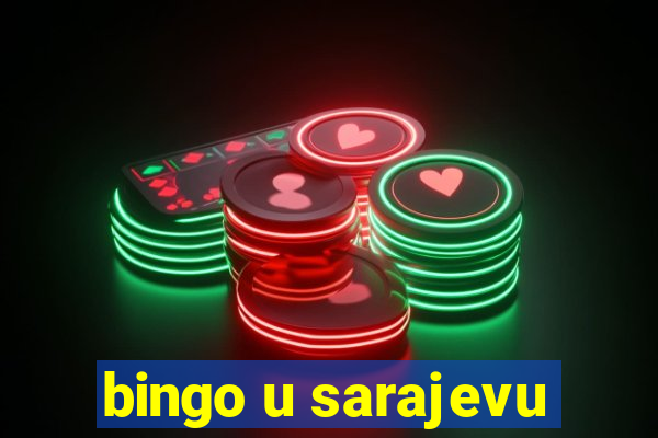 bingo u sarajevu