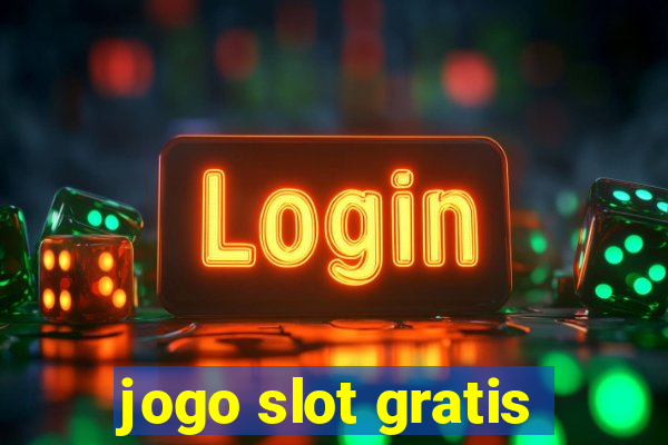 jogo slot gratis