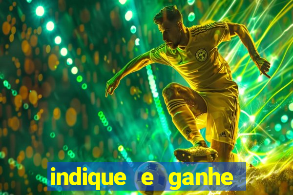 indique e ganhe vai de bet