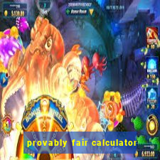 provably fair calculator