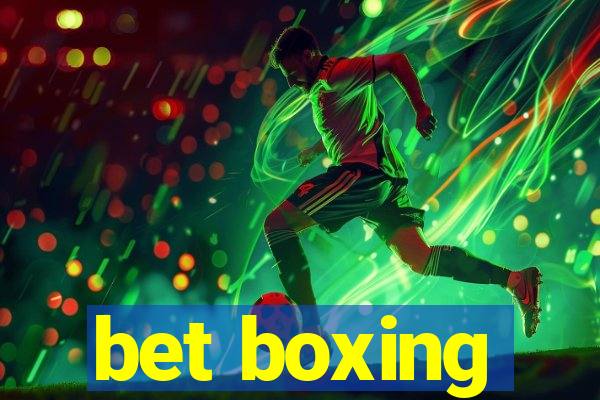 bet boxing