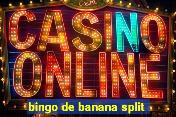 bingo de banana split