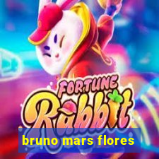 bruno mars flores