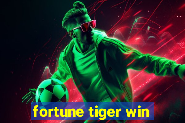 fortune tiger win