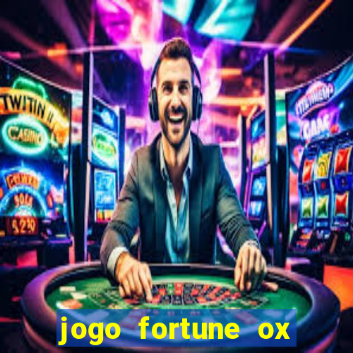 jogo fortune ox demo grátis