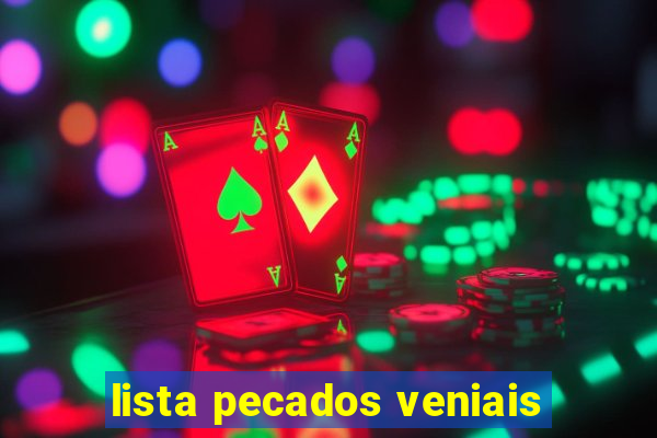 lista pecados veniais