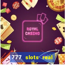 777 slots real cash 2022