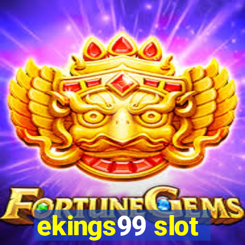 ekings99 slot