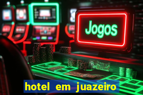 hotel em juazeiro da bahia