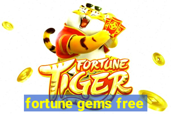 fortune gems free