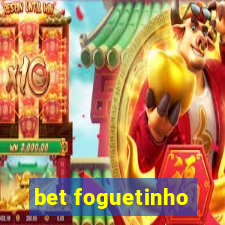 bet foguetinho