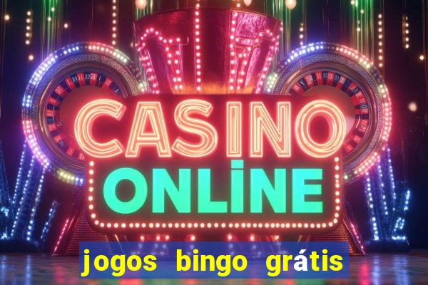 jogos bingo grátis 4 cartelas