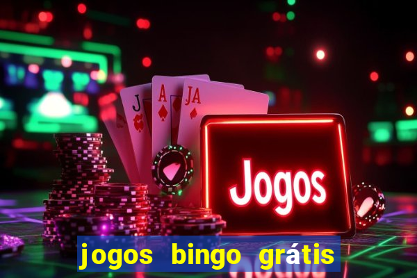 jogos bingo grátis 4 cartelas