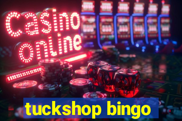 tuckshop bingo