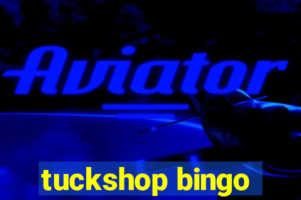 tuckshop bingo