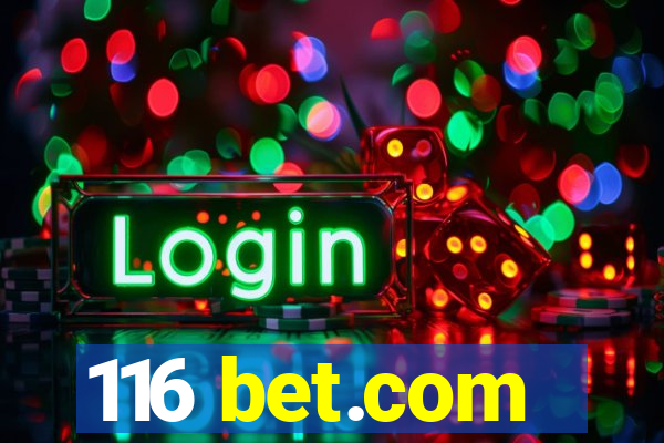 116 bet.com